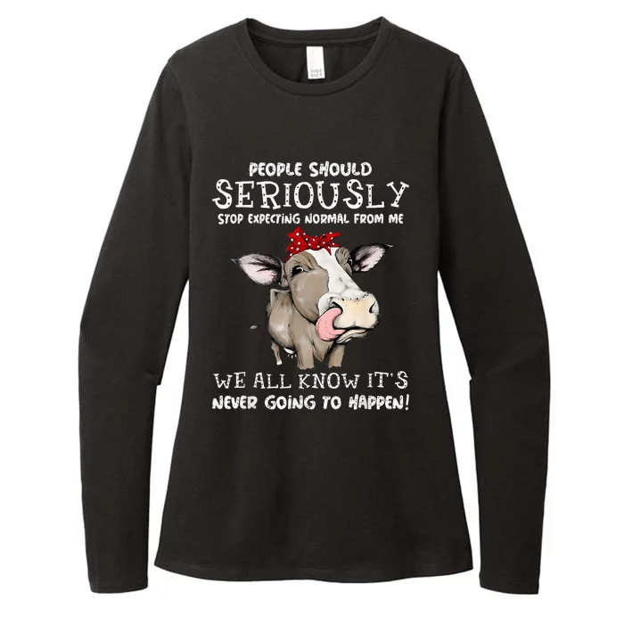 People Should Seriously Stop Expecting Normal From Me Womens CVC Long Sleeve Shirt