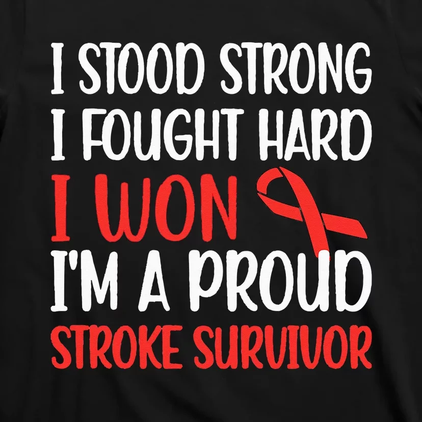 Proud Stroke Survivor Stroke Awareness Stroke Warrior T-Shirt