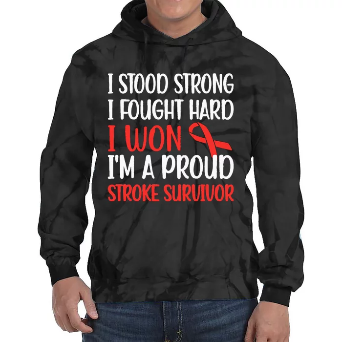 Proud Stroke Survivor Stroke Awareness Stroke Warrior Tie Dye Hoodie