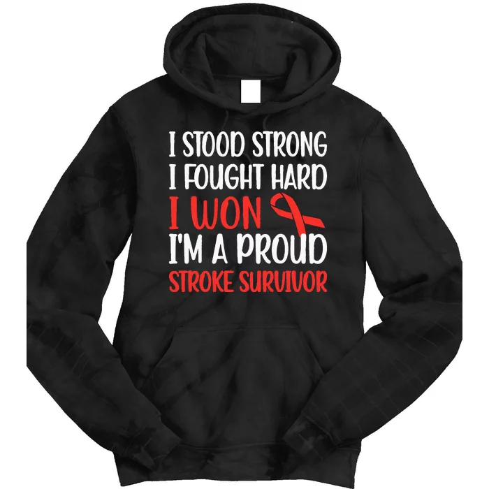 Proud Stroke Survivor Stroke Awareness Stroke Warrior Tie Dye Hoodie