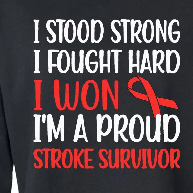 Proud Stroke Survivor Stroke Awareness Stroke Warrior Cropped Pullover Crew