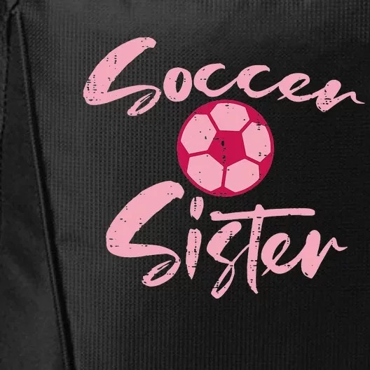 Pink Soccer Sister Football Family Matching Sis City Backpack