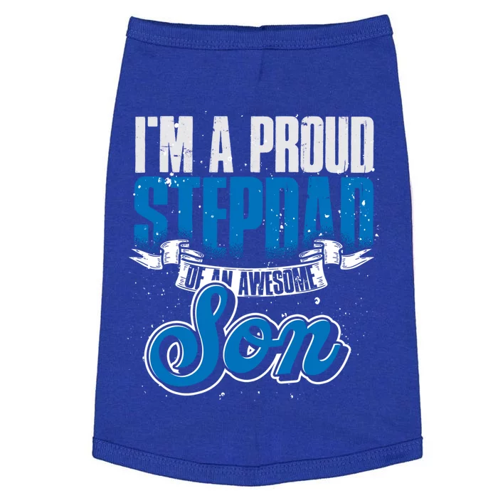 Proud Stepfather Son Fathers Day Daddy Proud Step Dad Gift Doggie Tank