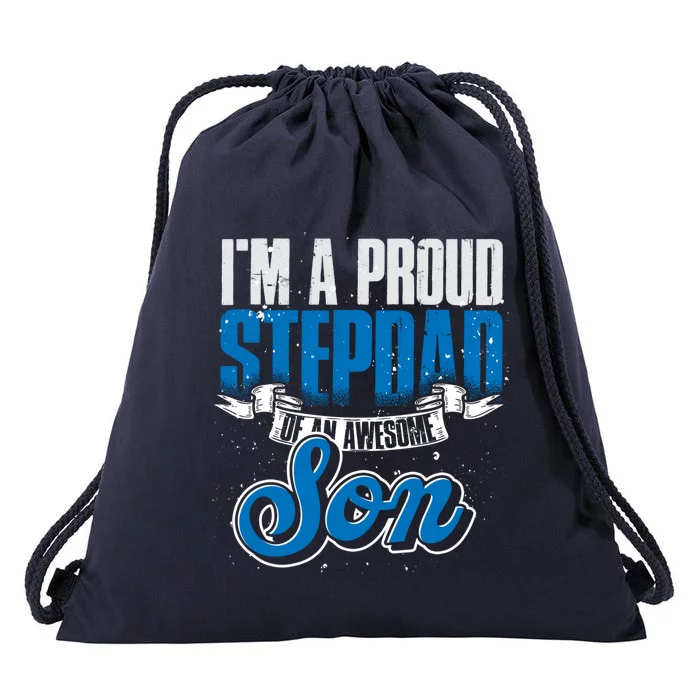 Proud Stepfather Son Fathers Day Daddy Proud Step Dad Gift Drawstring Bag