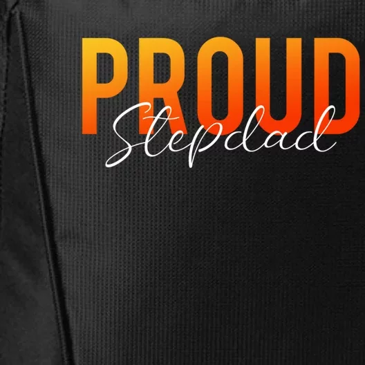 Proud Stepdad Step Dad Stepfather Step Father Bonus Dad Gift City Backpack