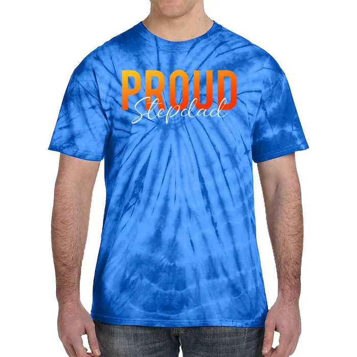 Proud Stepdad Step Dad Stepfather Step Father Bonus Dad Gift Tie-Dye T-Shirt