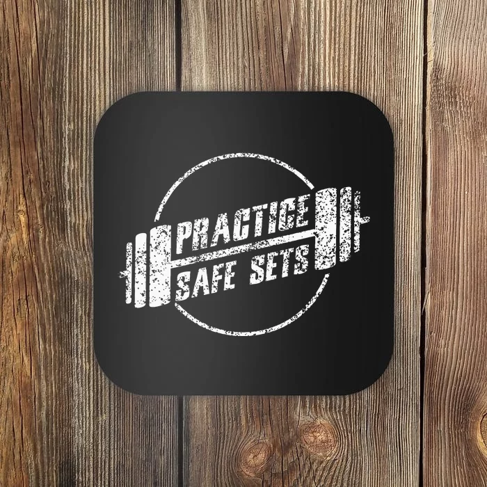 Practice Safe Sets Workout Fitness Motivation Gym Training Coaster