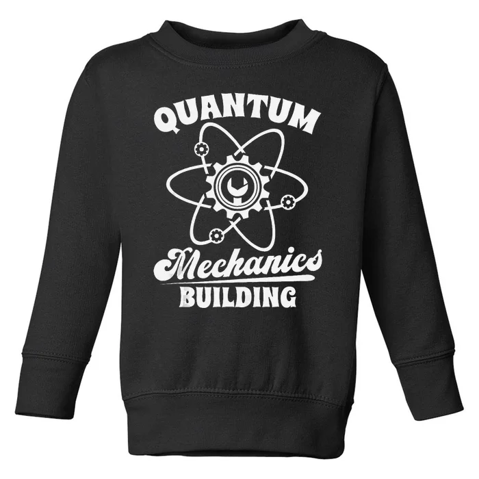 Physicist Scientist Science Quantum Physics Tank Top Toddler Sweatshirt