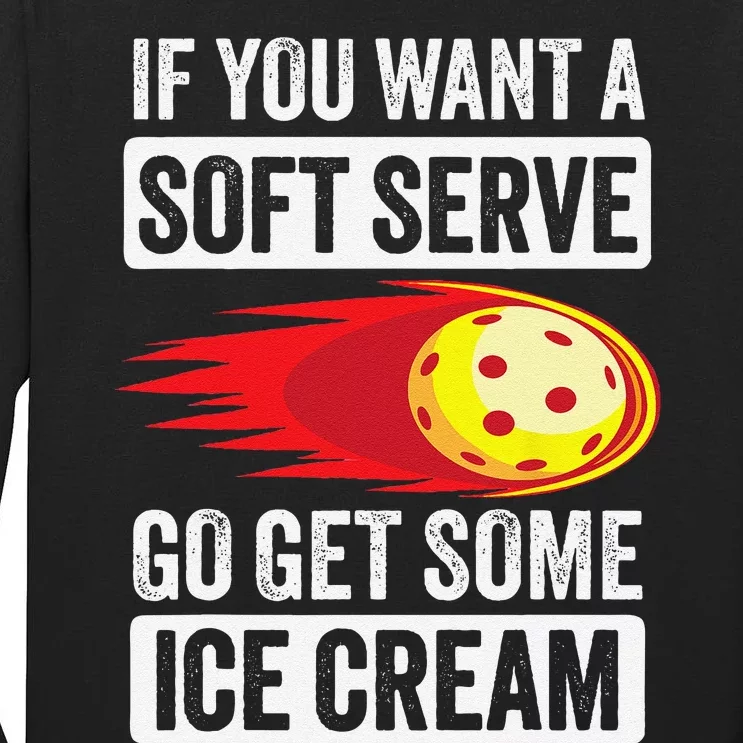 Pickleball Soft Serve Ice Cream Funny Pickleball Tall Long Sleeve T-Shirt