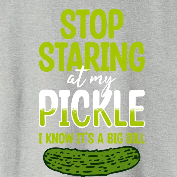 Pickles Stop Staring At My Pickle I Know ItS A Big Dill Meaningful Gift Women's Crop Top Tee