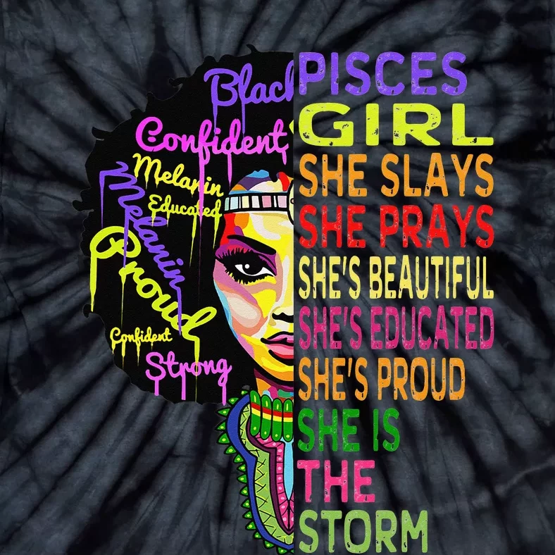 Pisces She Slays & Prays February March Birthday Gift Tie-Dye T-Shirt