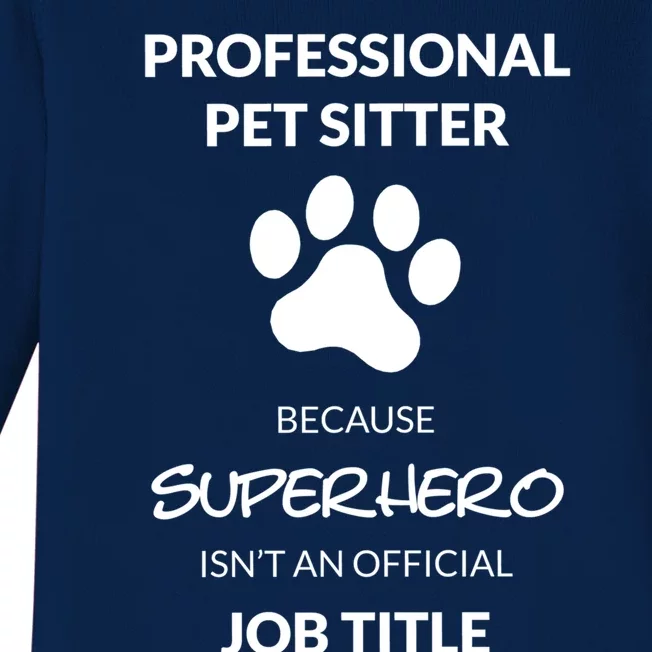 Pet Sitter Superhero Cool Gift Baby Long Sleeve Bodysuit