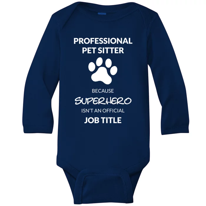 Pet Sitter Superhero Cool Gift Baby Long Sleeve Bodysuit