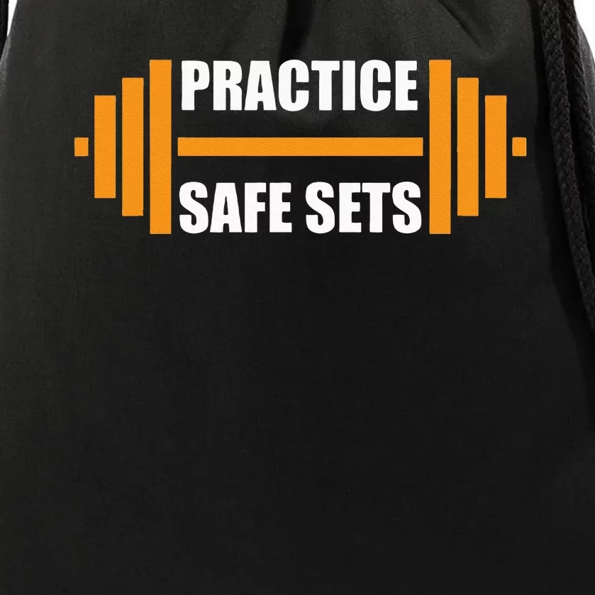 Practice Safe Sets Funny Weightlifting Drawstring Bag