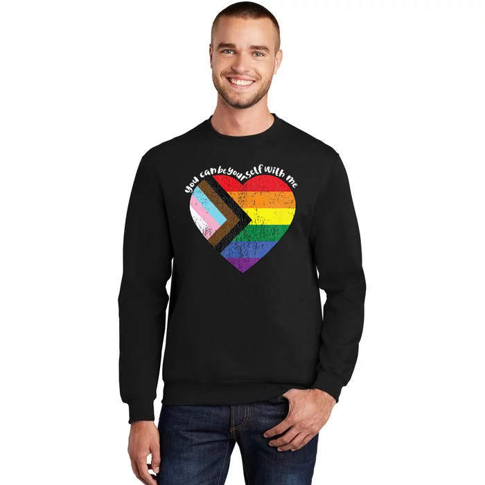 Pride Safe Space Heart LGBTQ+ You Can Be Yourself With Me Tall Sweatshirt