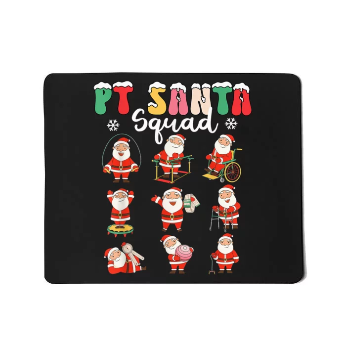 PT Santa Squad Physical Therapy Christmas Physical Therapist Mousepad