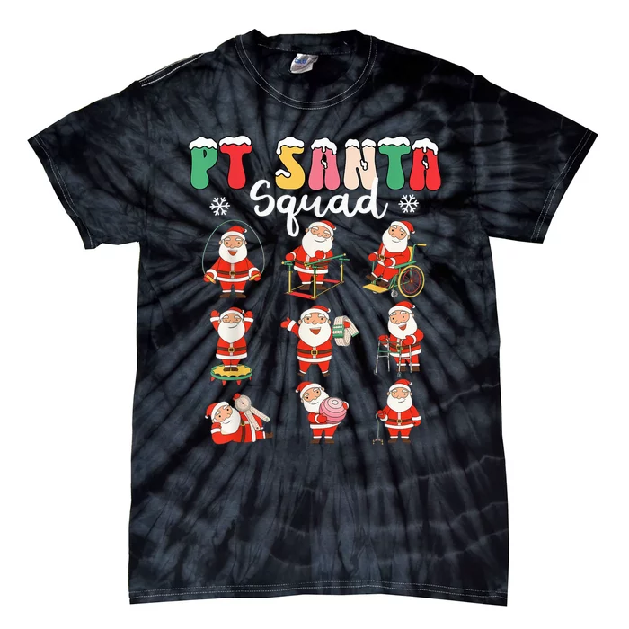 PT Santa Squad Physical Therapy Christmas Physical Therapist Tie-Dye T-Shirt