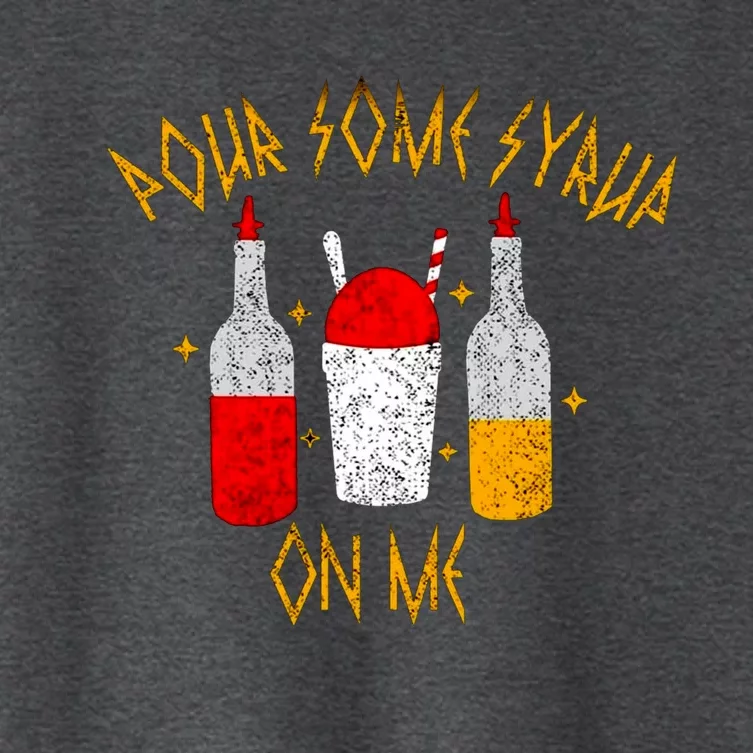 Pour Some Syrup On Me Women's Crop Top Tee