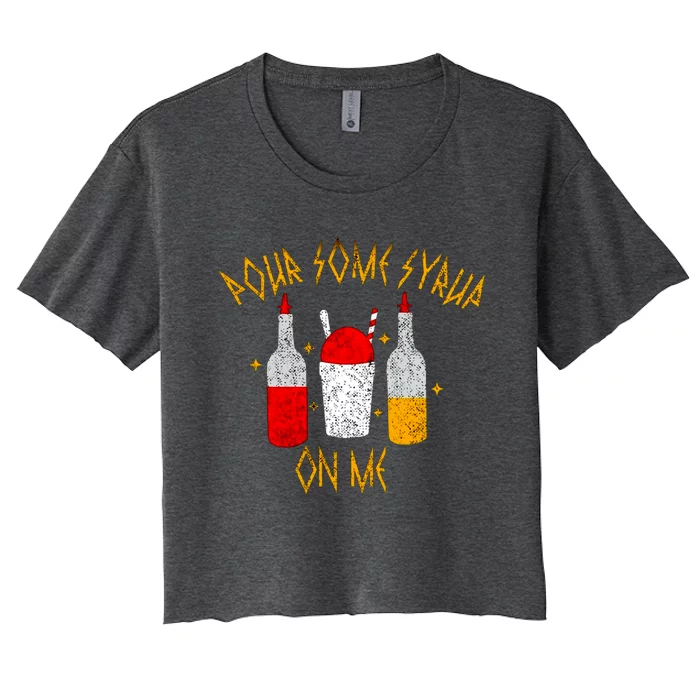 Pour Some Syrup On Me Women's Crop Top Tee