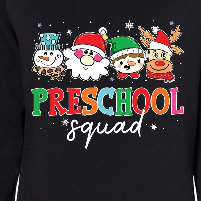 Preschool Squad Santa Reindeer Snowman Teacher Christmas Womens California Wash Sweatshirt