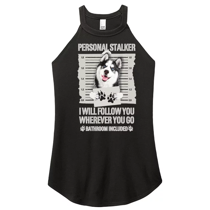 Personal Stalker Siberian Husky Long Sleeve Women’s Perfect Tri Rocker Tank