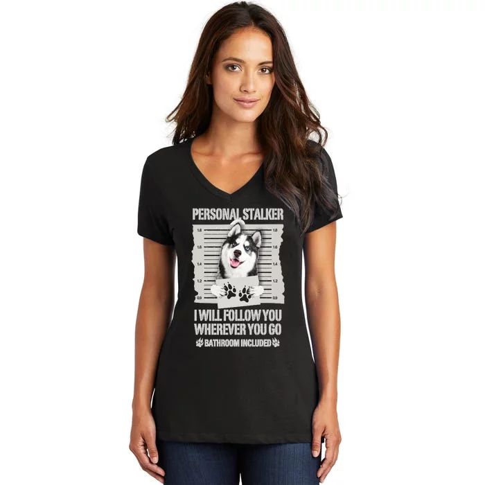 Personal Stalker Siberian Husky Long Sleeve Women's V-Neck T-Shirt