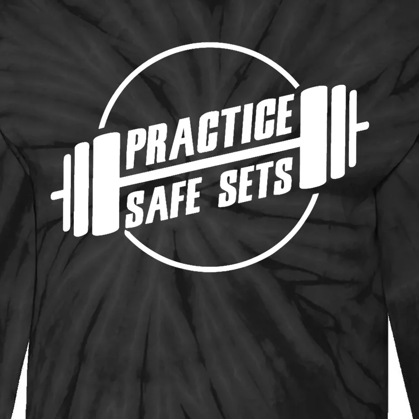 Practice Safe Sets Workout Fitness Motivation Gym Training Tie-Dye Long Sleeve Shirt