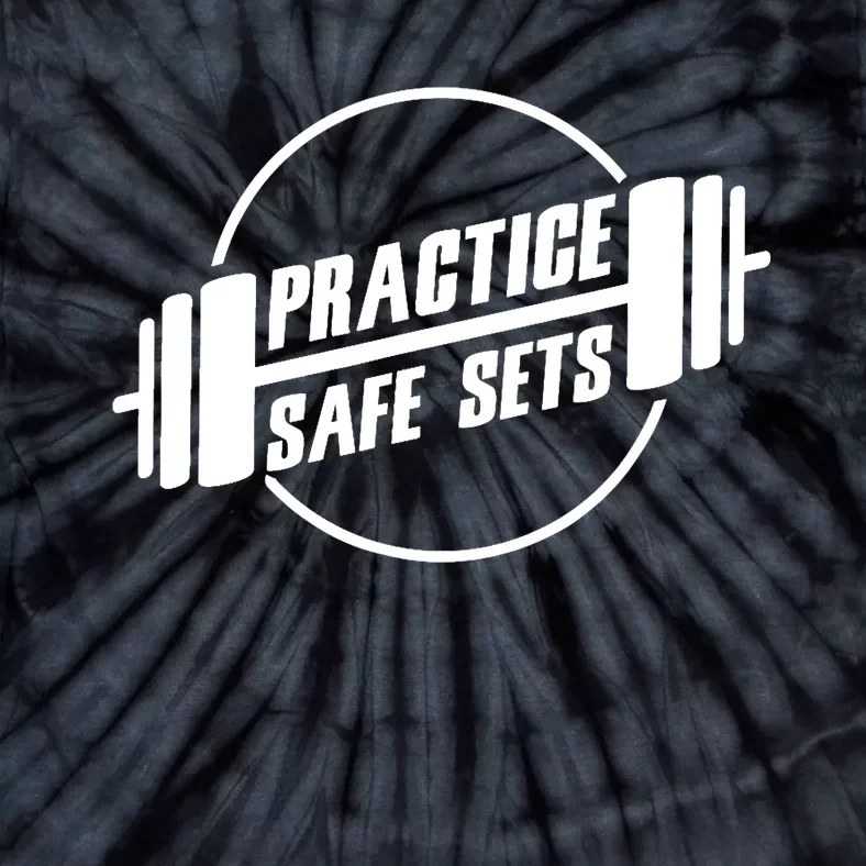 Practice Safe Sets Workout Fitness Motivation Gym Training Tie-Dye T-Shirt