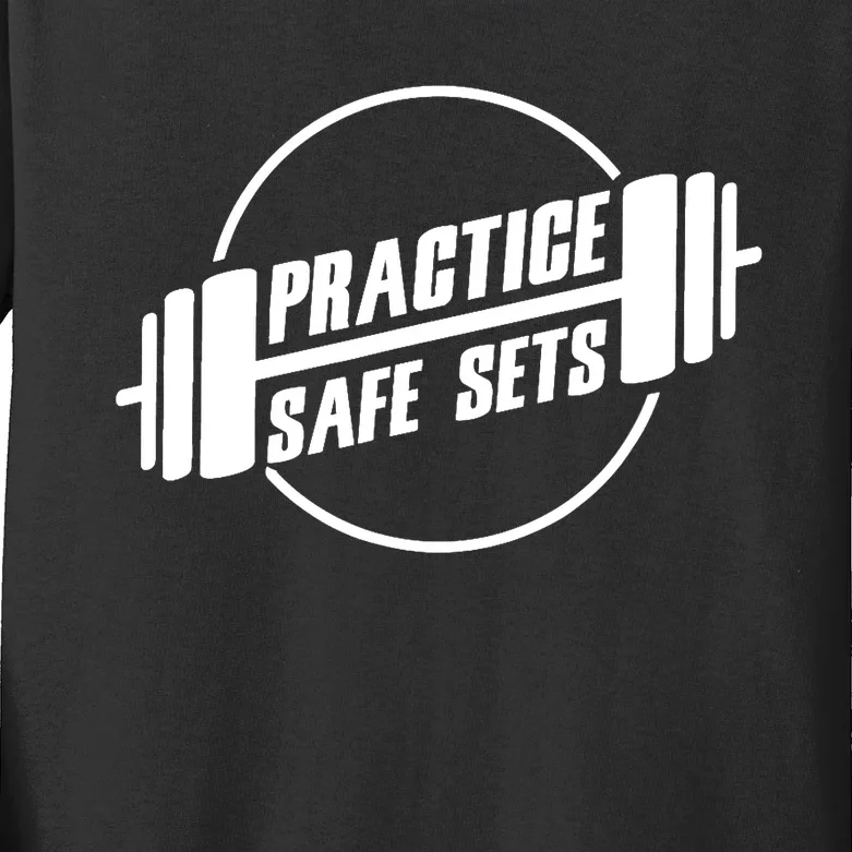 Practice Safe Sets Workout Fitness Motivation Gym Training Kids Long Sleeve Shirt