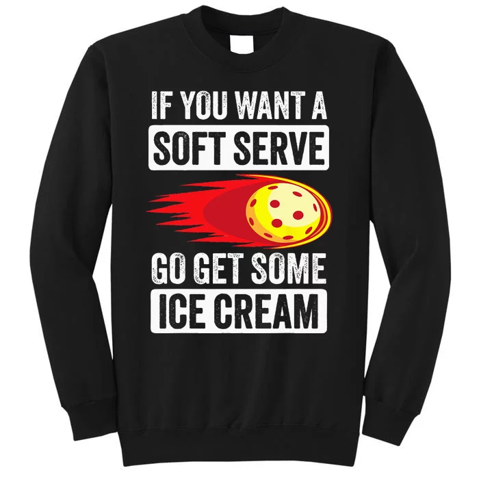 Pickleball Soft Serve Ice Cream Funny Pickleball Sweatshirt