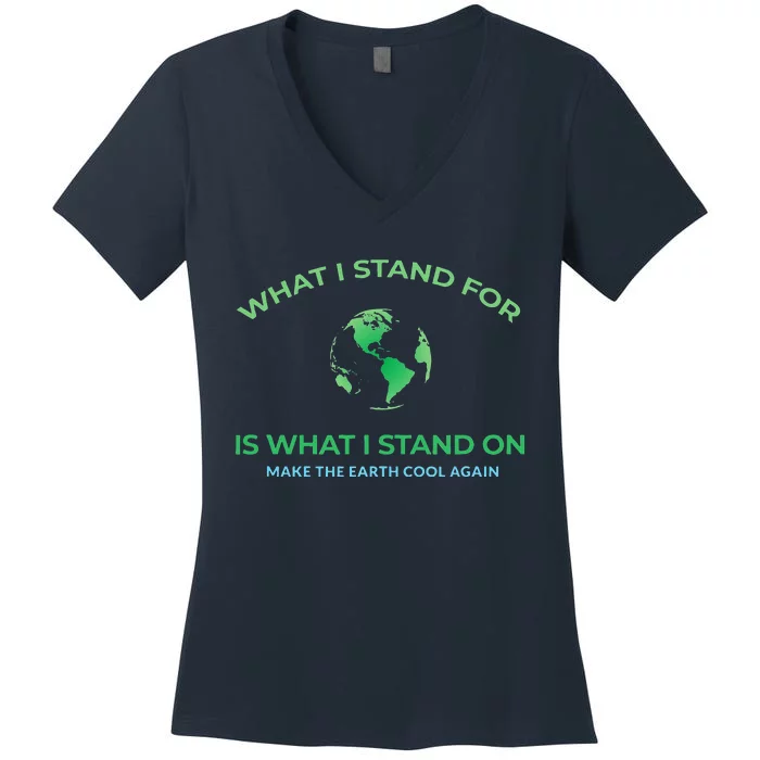 Pro Sustainability Stand For The Planet Make Earth Cool Women's V-Neck T-Shirt