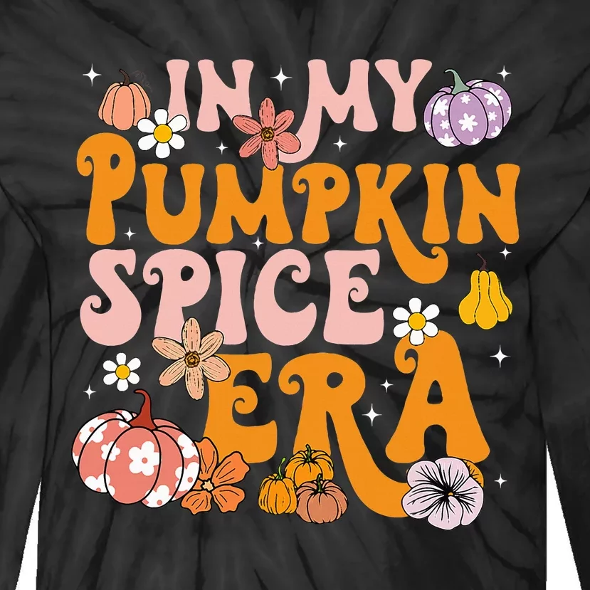 Pumpkin Spice Season Autumn Thanksgiving Humor Tie-Dye Long Sleeve Shirt