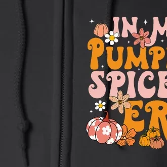 Pumpkin Spice Season Autumn Thanksgiving Humor Full Zip Hoodie