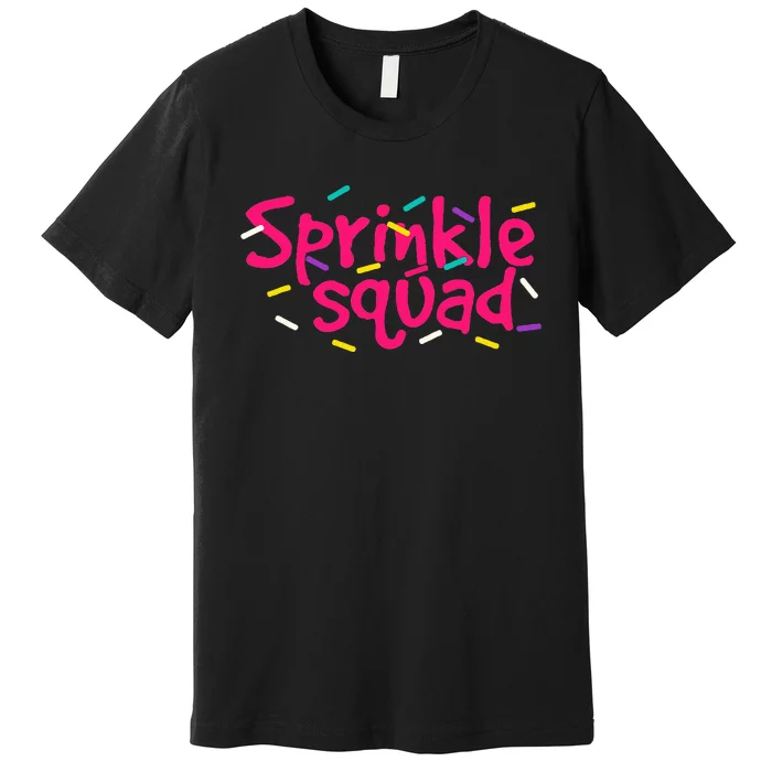 Pink Sprinkle Squad Cookie Donut Cupcakes Premium T-Shirt