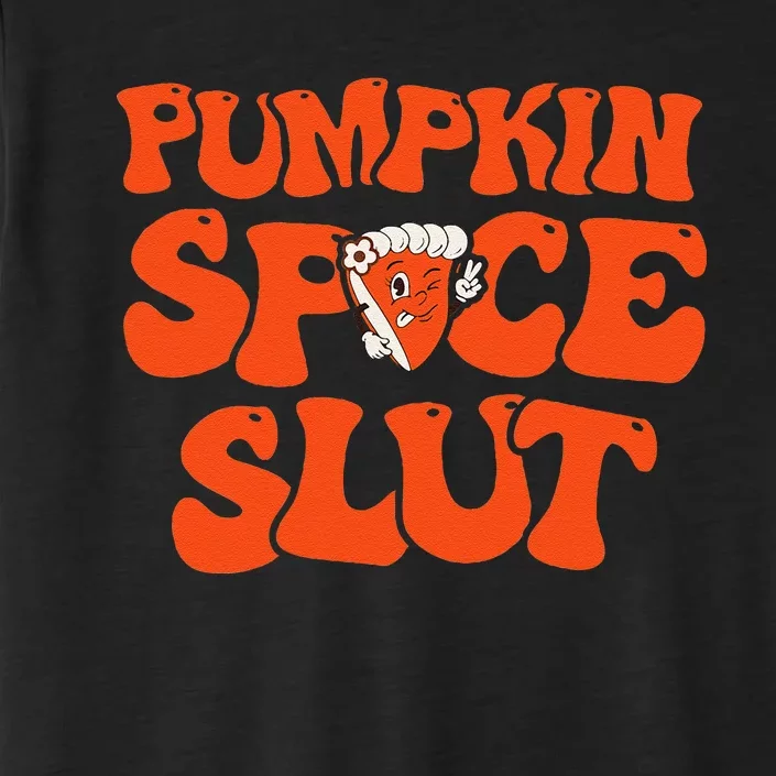 Pumpkin Spice Slut Funny Fall Halloween ChromaSoft Performance T-Shirt