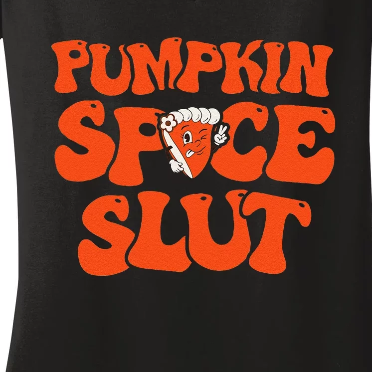 Pumpkin Spice Slut Funny Fall Halloween Women's V-Neck T-Shirt