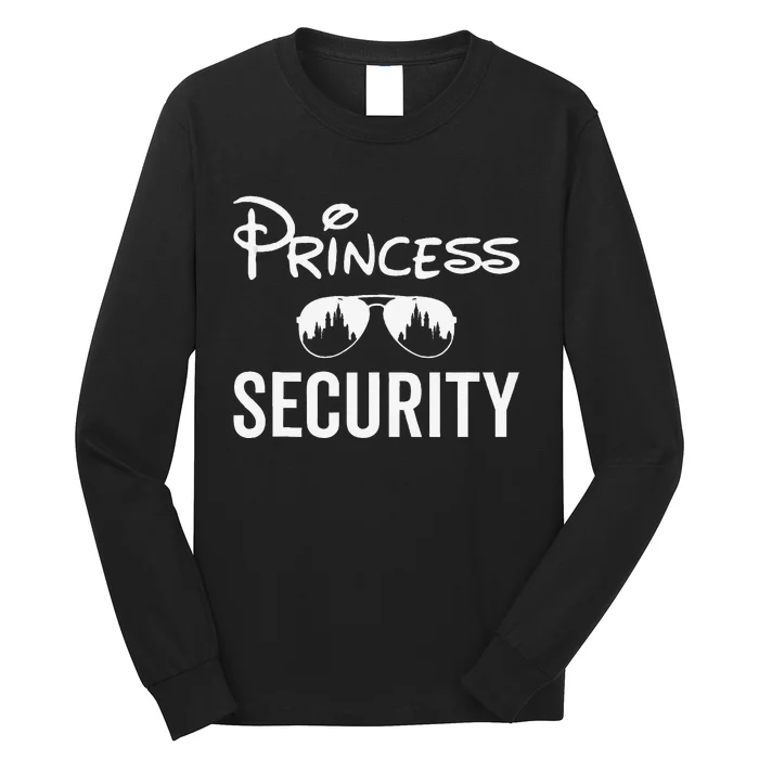 Princess Security Team Dad Mom Birthday Party Family Trip Long Sleeve Shirt