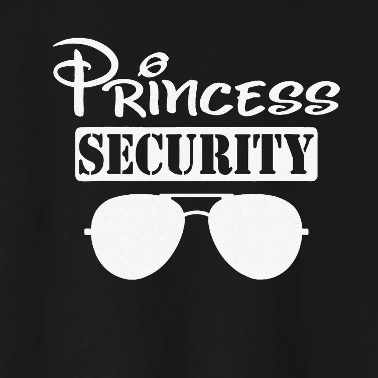 Princess Security Team Family Birthday Trip Dad Mom Daughter Women's Crop Top Tee