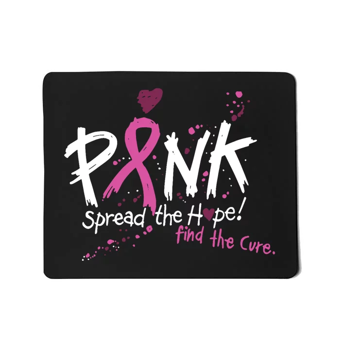 Pink Spread The Hope! Find The Cure Breast Cancer Awareness Mousepad