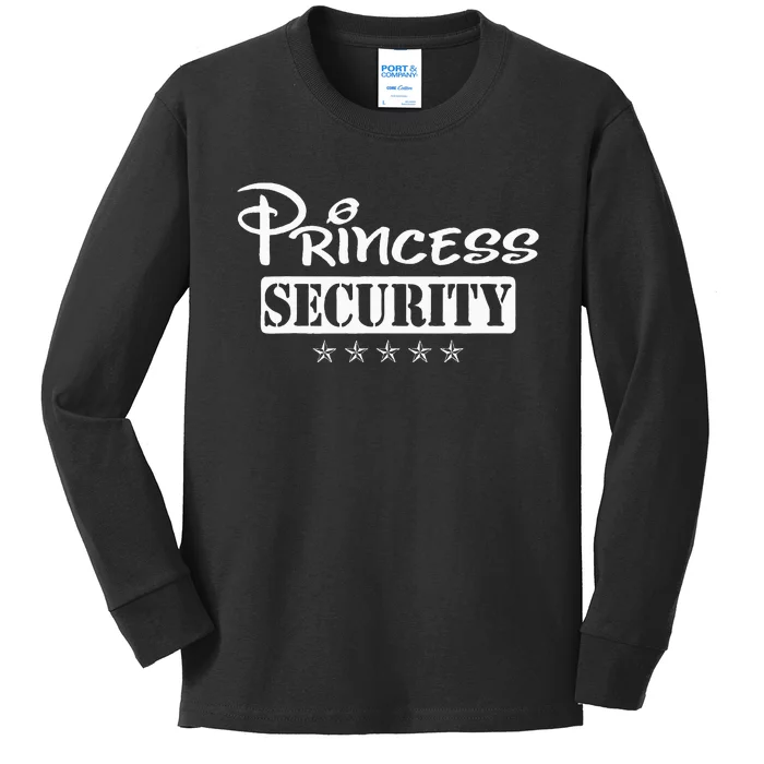 Princess Security Team Birthday Family Trip Dad Mom Daughter Kids Long Sleeve Shirt