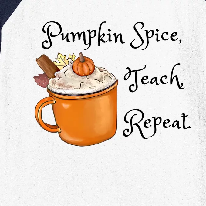 Pumpkin Spice Teach Repeat Fall Coffee Teacher Meaningful Gift Baseball Sleeve Shirt