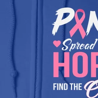 Pink Spread The Hope Find The Cure Breast Cancer Awareness Gift Full Zip Hoodie