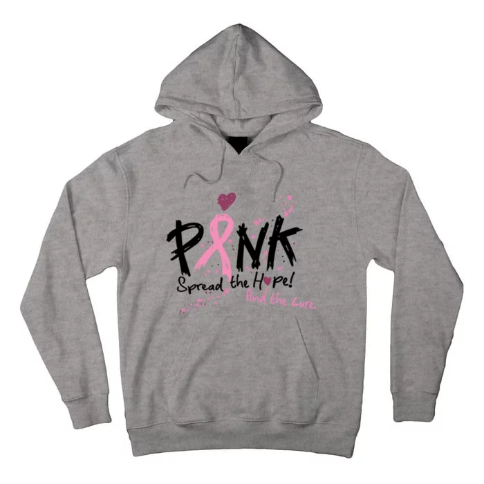 Pink Spread The Hope Find The Cure Breast Cancer Month Gift Tall Hoodie