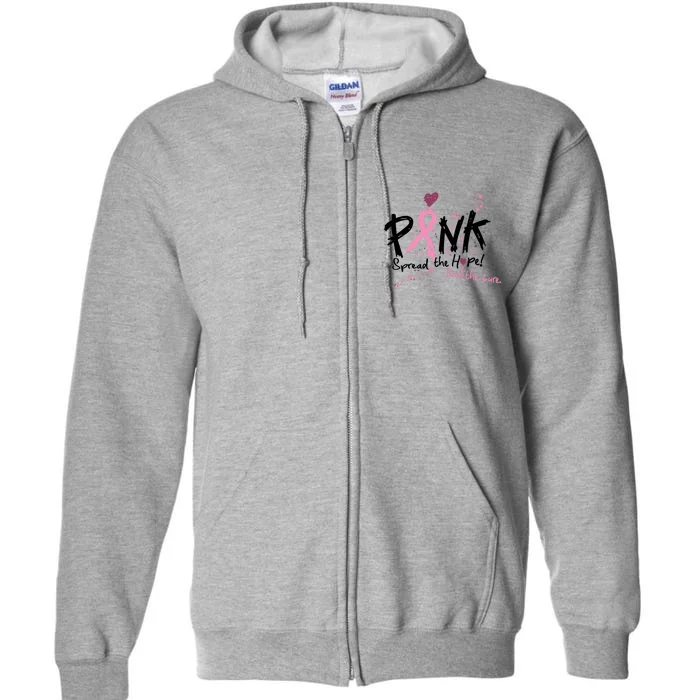 Pink Spread The Hope Find The Cure Breast Cancer Month Gift Full Zip Hoodie