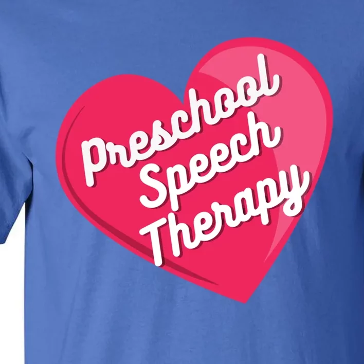 Preschool Speech Therapist Valentine's Day Heart Therapy Cool Gift Tall T-Shirt