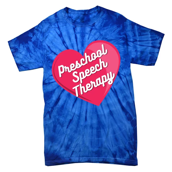 Preschool Speech Therapist Valentine's Day Heart Therapy Cool Gift Tie-Dye T-Shirt