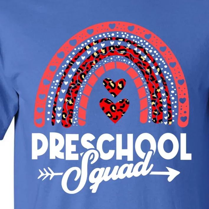 Preschool Squad Teacher Happy Valentines Day Gift Tall T-Shirt