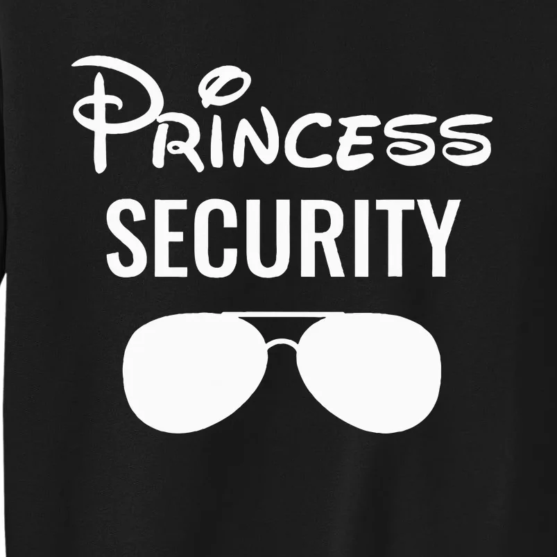 Princess Security Team Big Brother Birthday Tall Sweatshirt