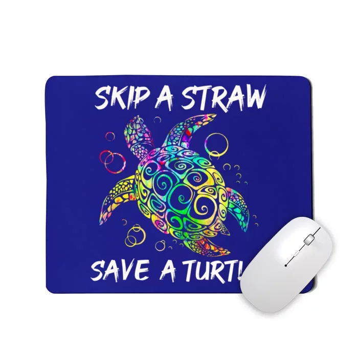 Psychedelic Sea Turtle Gift Skip A Straw Save A Turtle Gift Mousepad