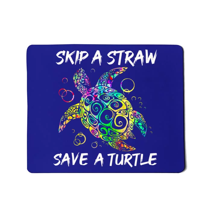 Psychedelic Sea Turtle Gift Skip A Straw Save A Turtle Gift Mousepad